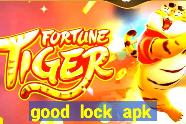 good lock apk android 13